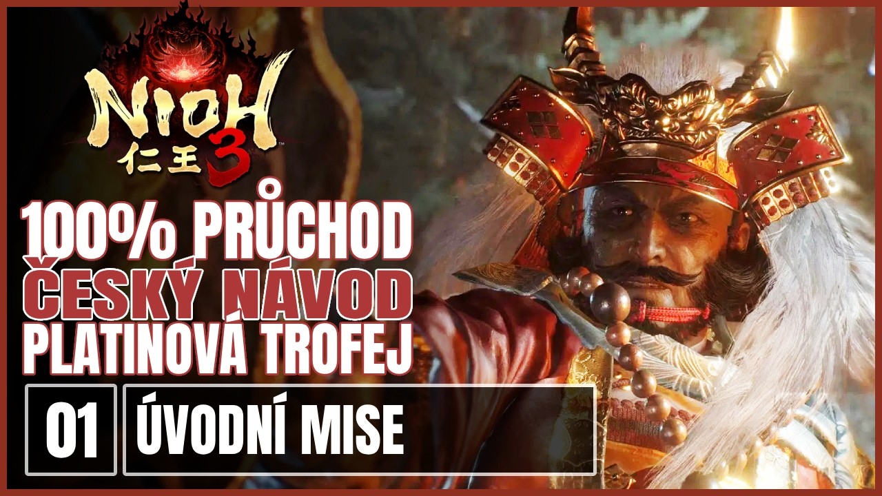01 | 100% | NIOH 3 | Úvodní mise - Fall of Edo Castle a The Battle of Hitokoto Slope