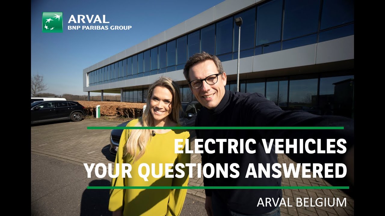 Arval Belgium: Electric vehicles - Your questions answered - French version