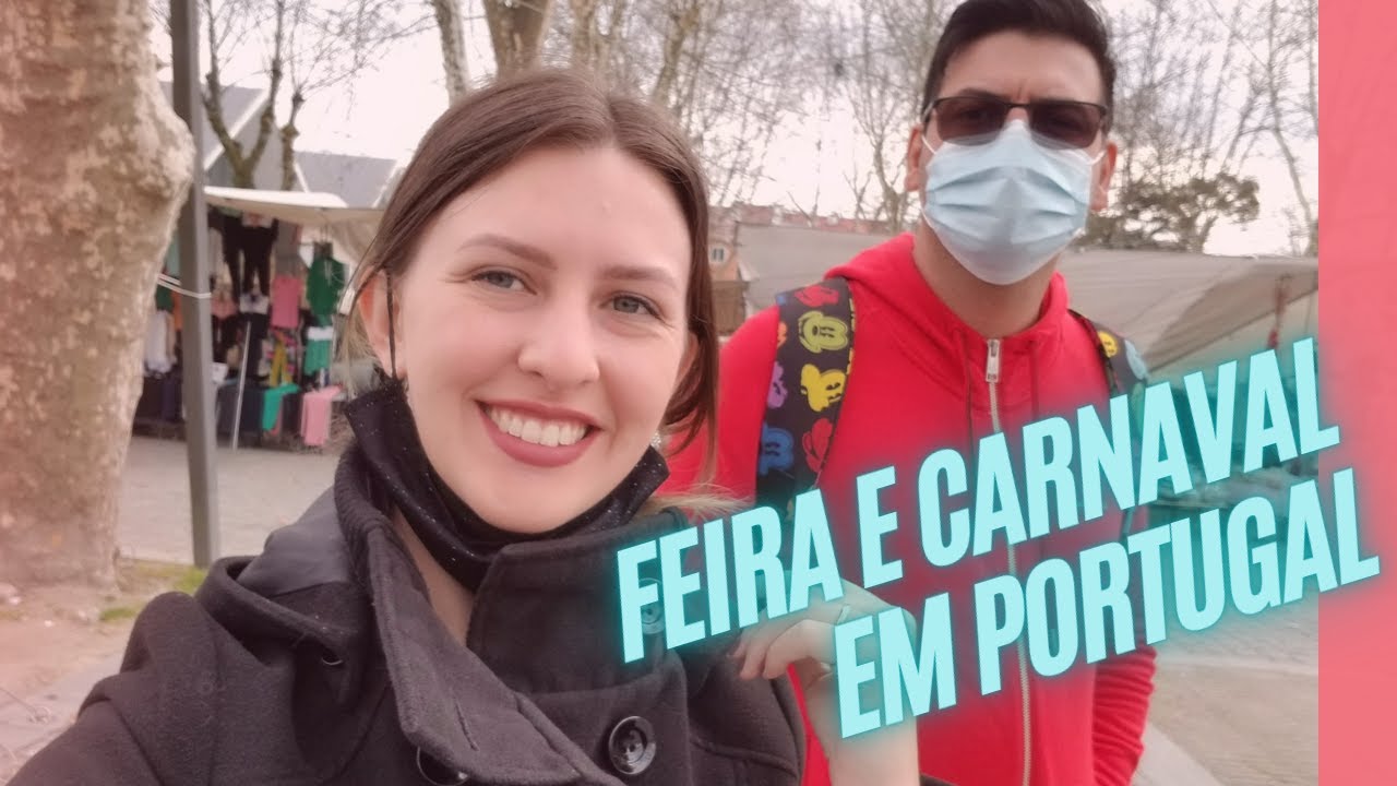 Aqui também tem Feira e Carnaval! Conhecendo a cidade de Paredes (Porto-Portugal)!
