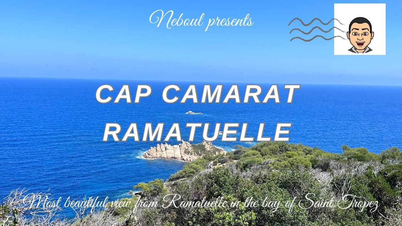 Live : Cap Camarat in Ramatuelle, Golfe de Saint Tropez