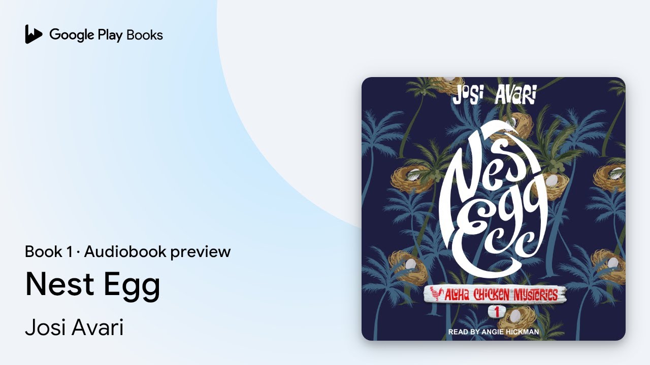 Nest Egg Book 1 by Josi Avari &middot; Audiobook preview