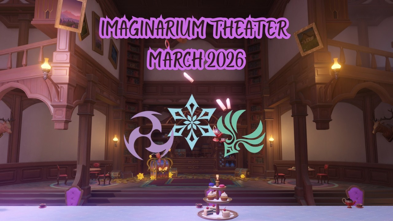 Imaginarium Theater March 2026 | Lunar Mode | FULL STELLA | Genshin Impact