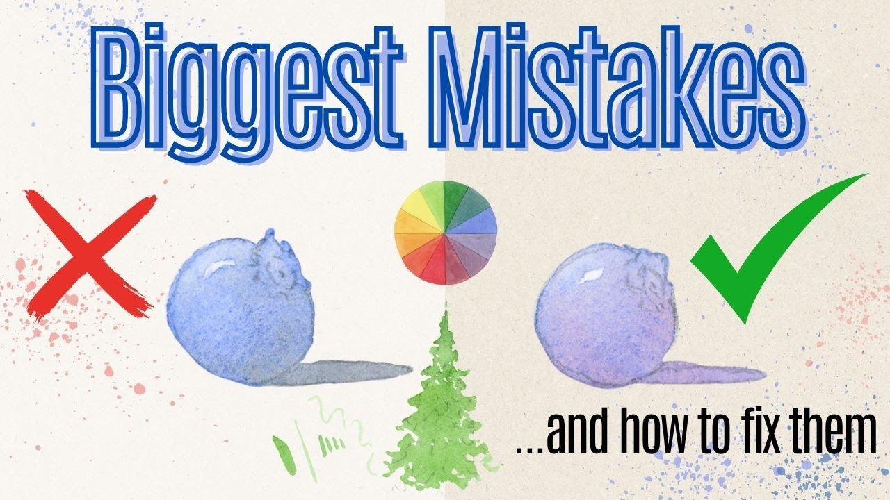 The Biggest Mistakes Beginners Make in Watercolor