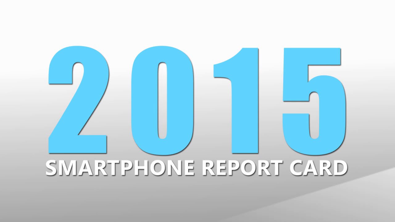 2015 smartphone report card