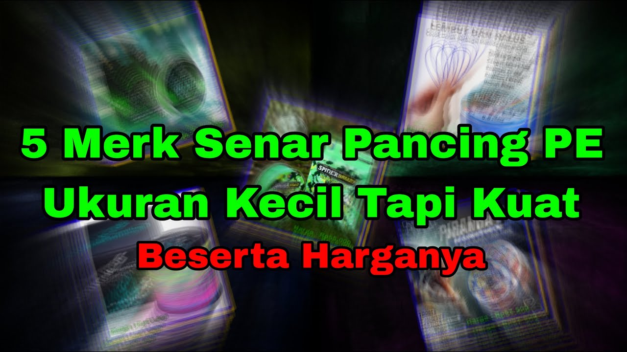 5 Merk Senar Pancing PE Kecil Tapi Kuat Beserta Harganya || Rekomendasi Senar PE