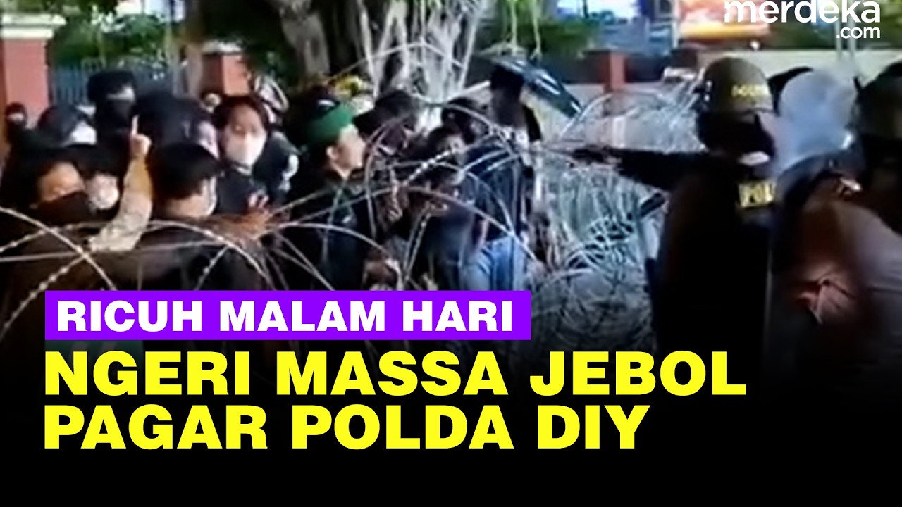 [Full] Detik-detik Massa Ricuh Jebol Pagar Polda DIY Kemarin Malam, Polisi Bertahan di Mako