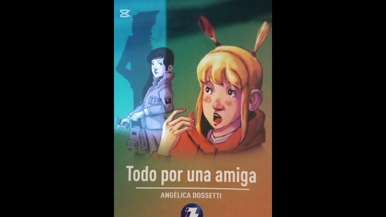 Todo por una amiga (parte 1)