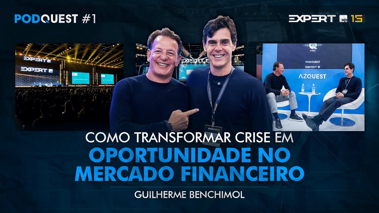 PodQuest - Expert XP 2025: Guilherme Benchimol