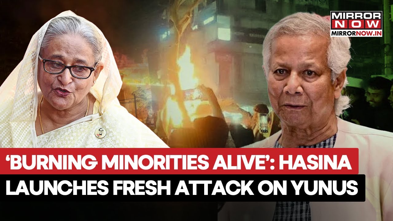 Bangladesh Violence: Sheikh Hasina Accuses Yunus Regime Of Burning Minorities Alive | Watch