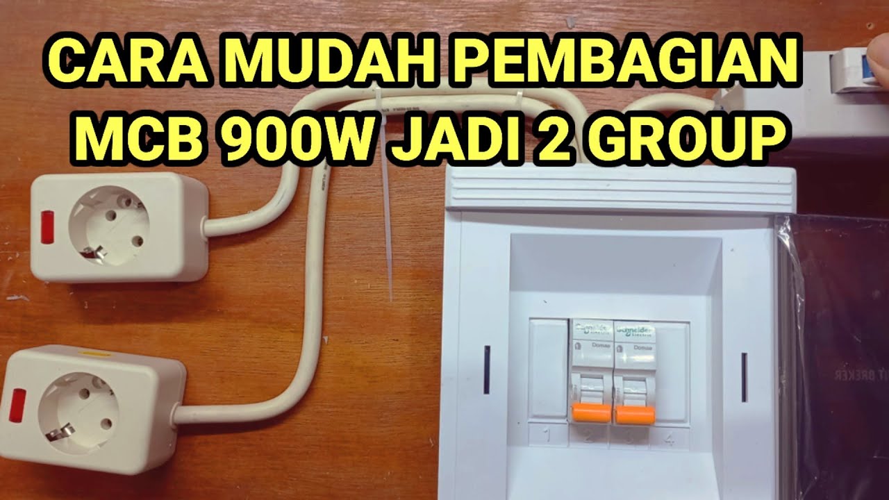 CARA MUDAH PEMBAGIAN MCB 900W MENJADI 2 GROUP || PEMULA PASTI BISA