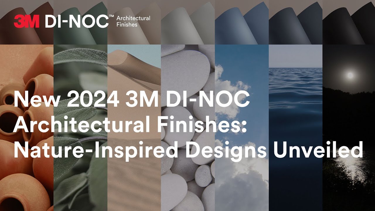📣 New 2024 3M DI-NOC Architectural Finishes: Nature-Inspired Designs Unveiled