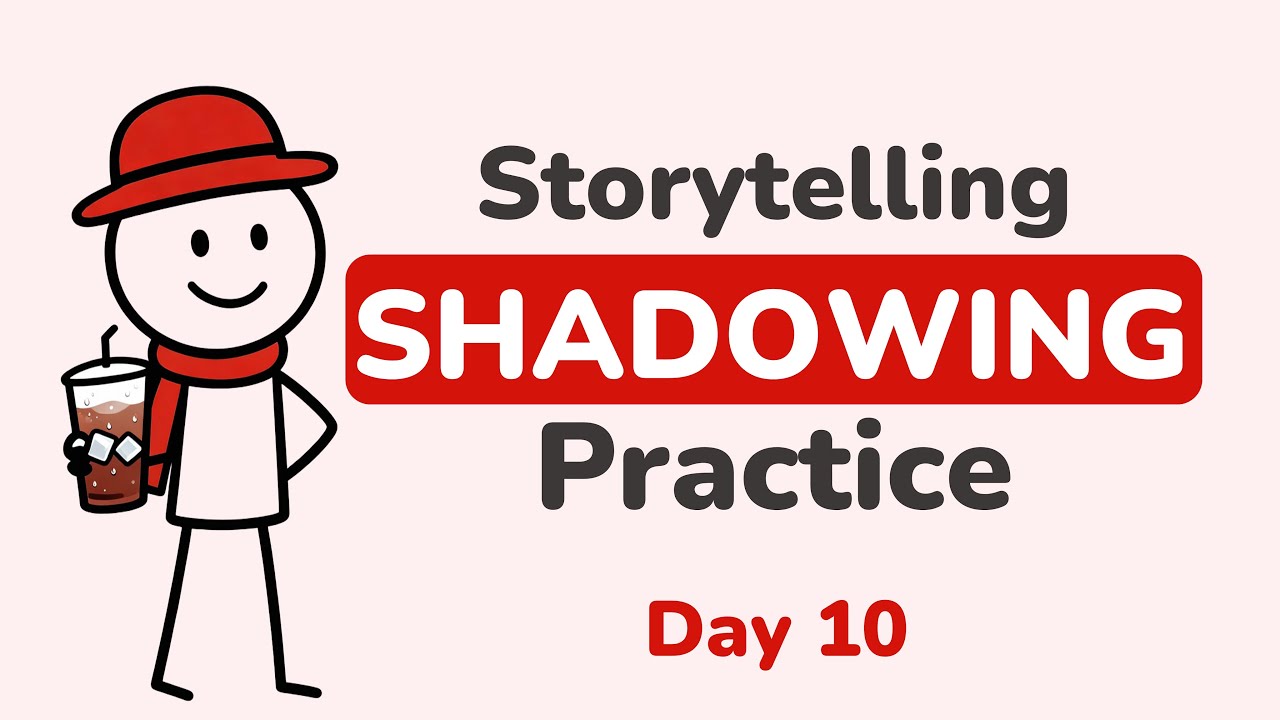 Improve Your English by Shadowing a short story (Arriving Somewhere New) | Day 10