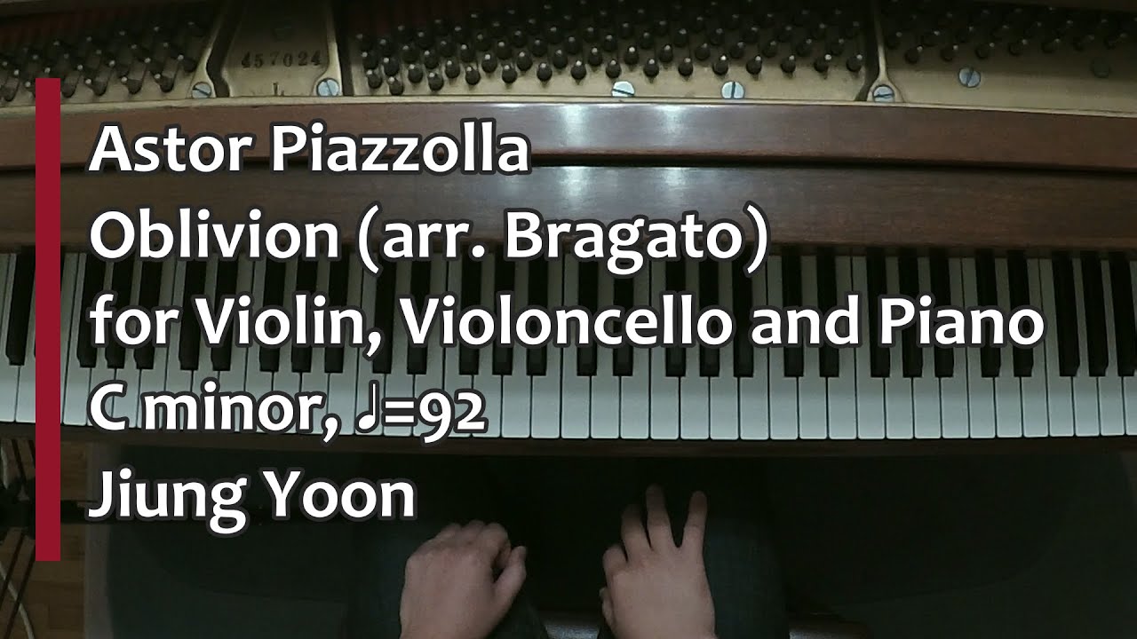 Piano part- Piazzolla, Oblivion for Violin, Violoncello and Piano in C minor, ♩=92