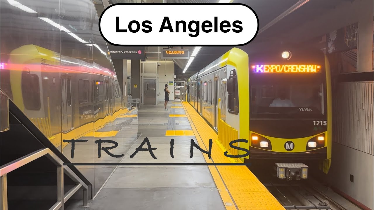 I went to Los Angeles to ride TRAINS