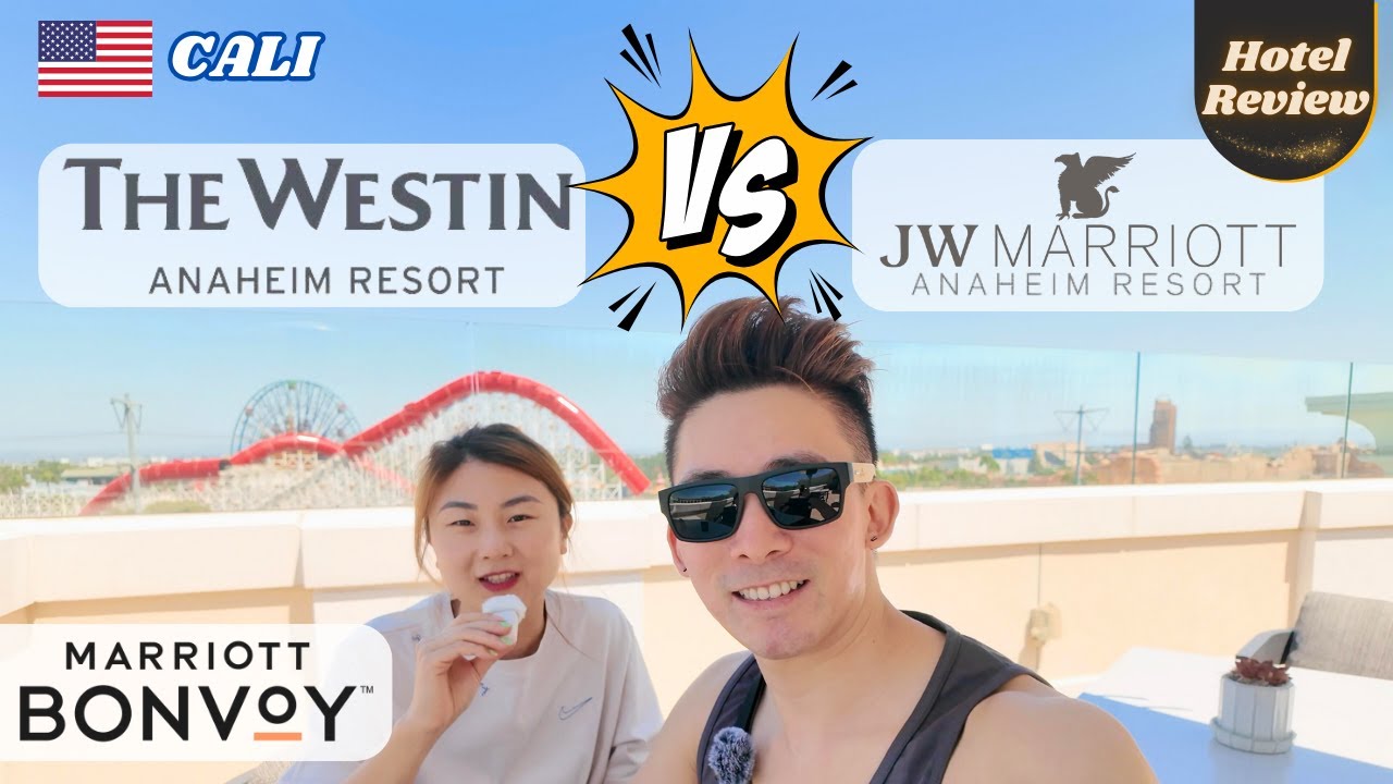The Westin Anaheim vs JW Marriott Anaheim | Which one should you stay?