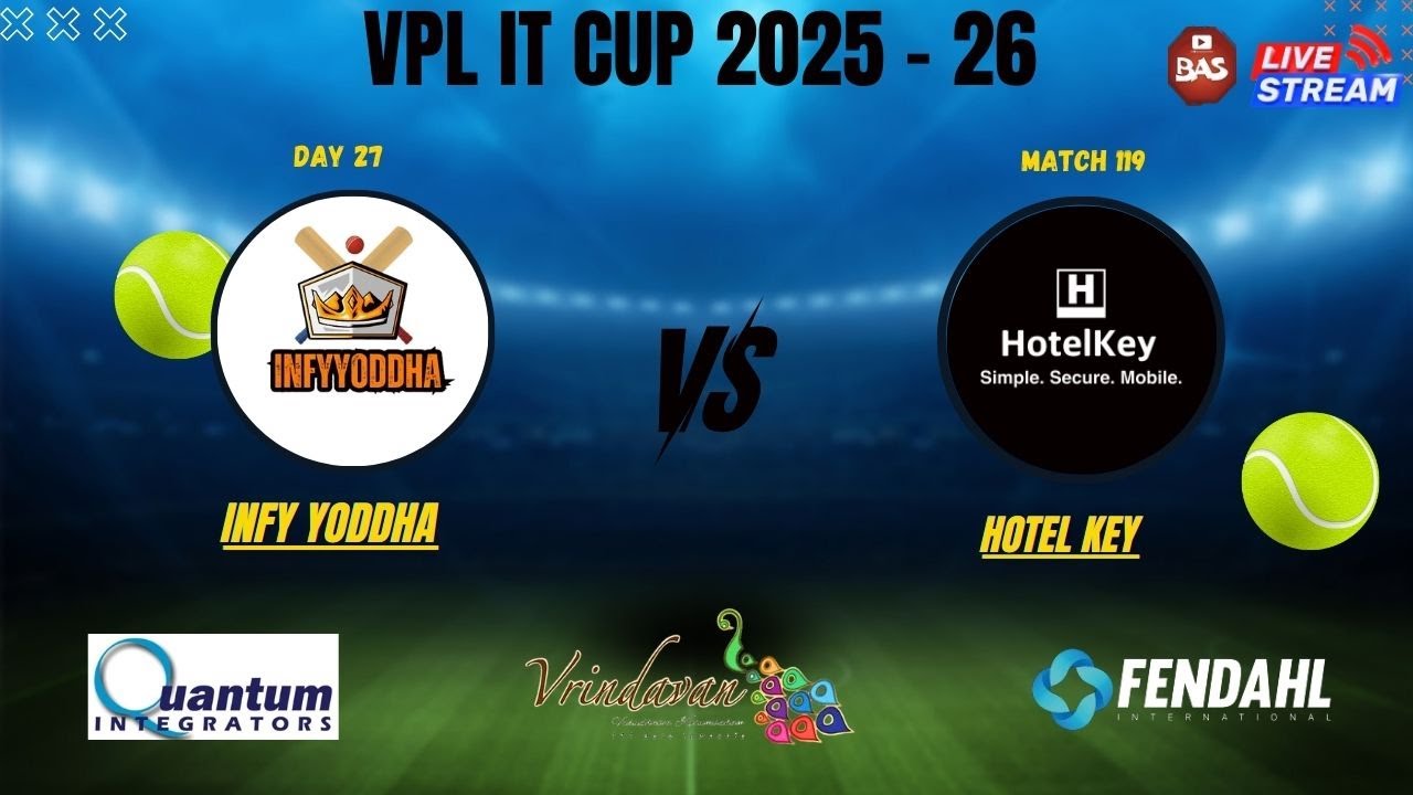 VPL IT CUP 2025-2026 ||  Infy Yoddha vs Hotel Key || BAS.india