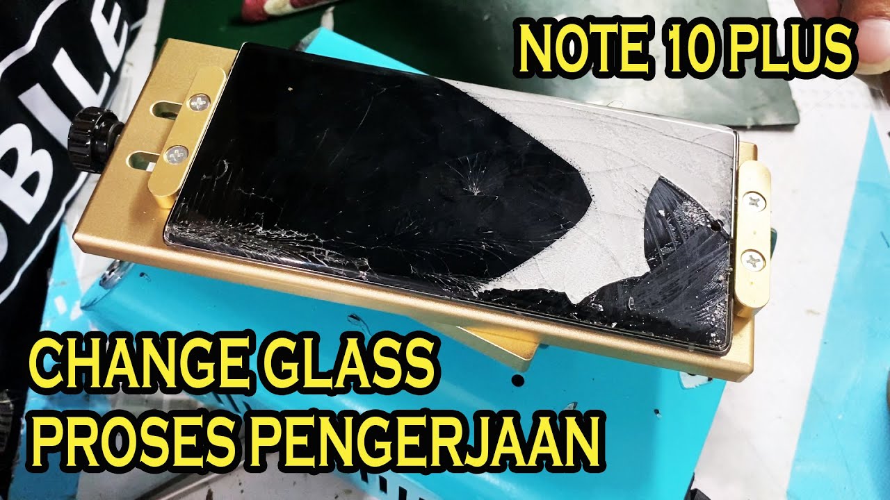 Proses pengerjaan ganti kaca Samsung Note 10+ || Change Glass Note 10 Plus || Repair Glass LCD
