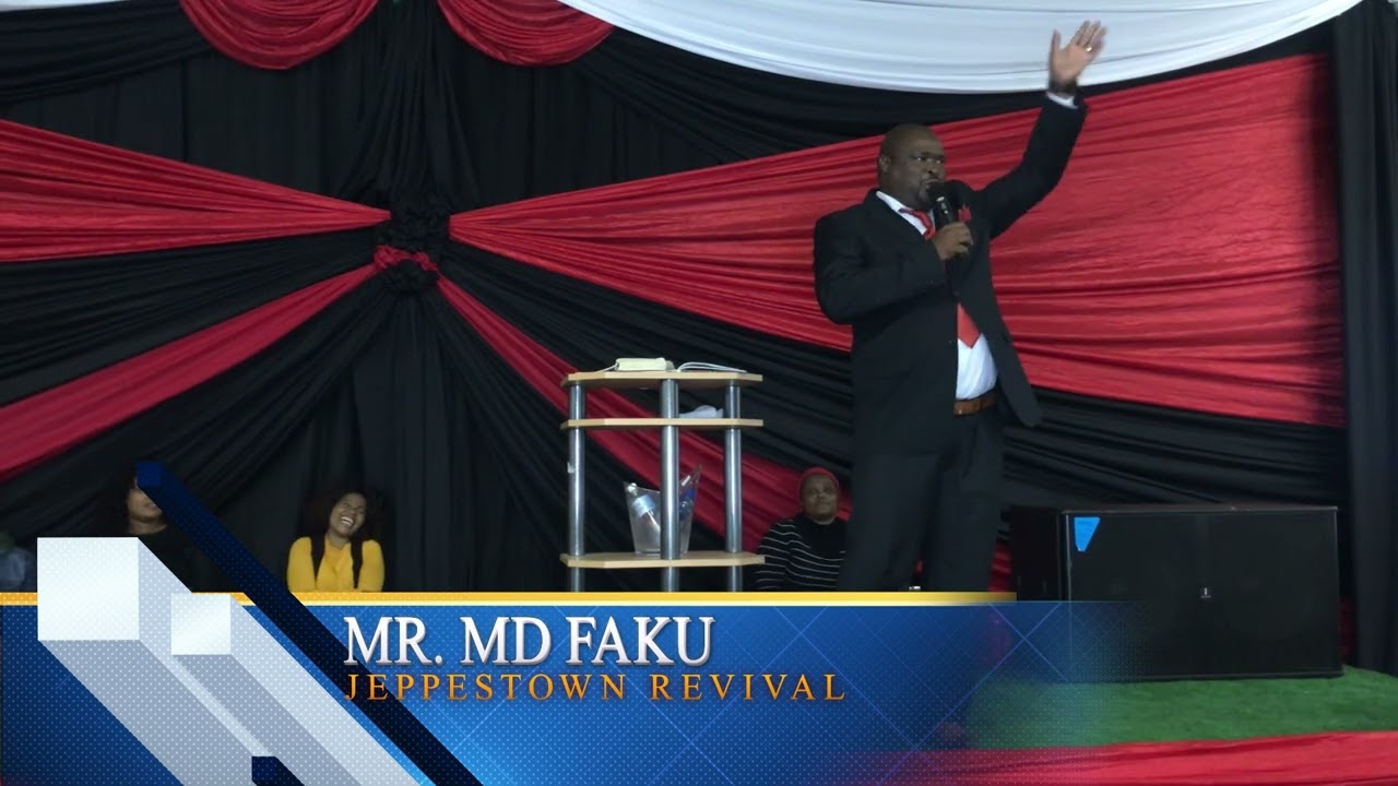 Mr. MD Faku | Uzindla ngani? Sermon| Jeppestown Revival | Philippians 4 vs 8 | Day 1