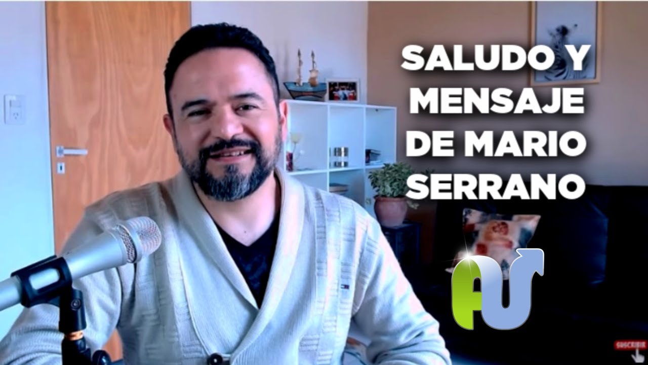 Nuestro Locutor Mario Serrano Te Saluda con un Mensaje Especial