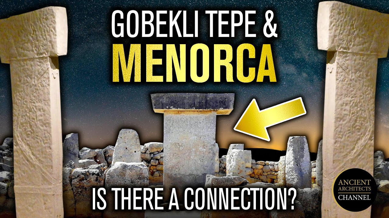 Göbekli Tepe & Ancient Menorca: Is There a Link? | Ancient Architects