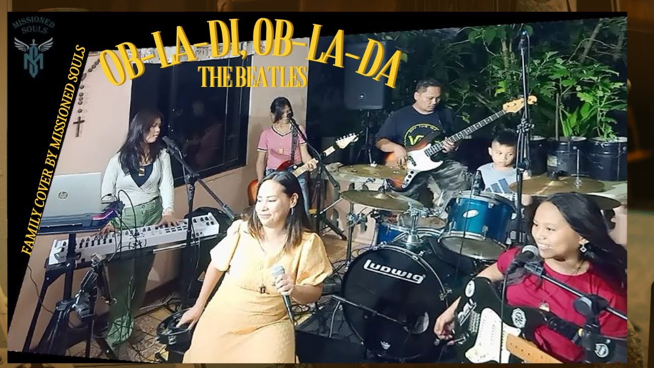 Ob-La-Di, Ob-La-Da by The Beatles | Missioned Souls - a family band cover