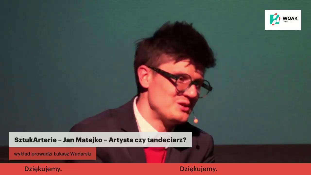 [LIVE] Jan Matejko - Artysta czy tandeciarz? Wykład Łukasza Wudarskiego z cyklu SztukArterie. 22.…