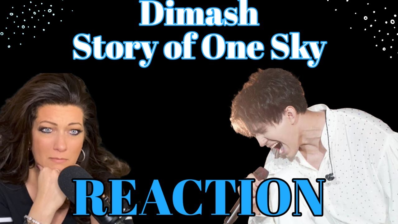 DIMASH - STORY OF ONE SKY - REACTION VIDEO...OMG, This needs to be seen by EVERY PERSON in the WORLD