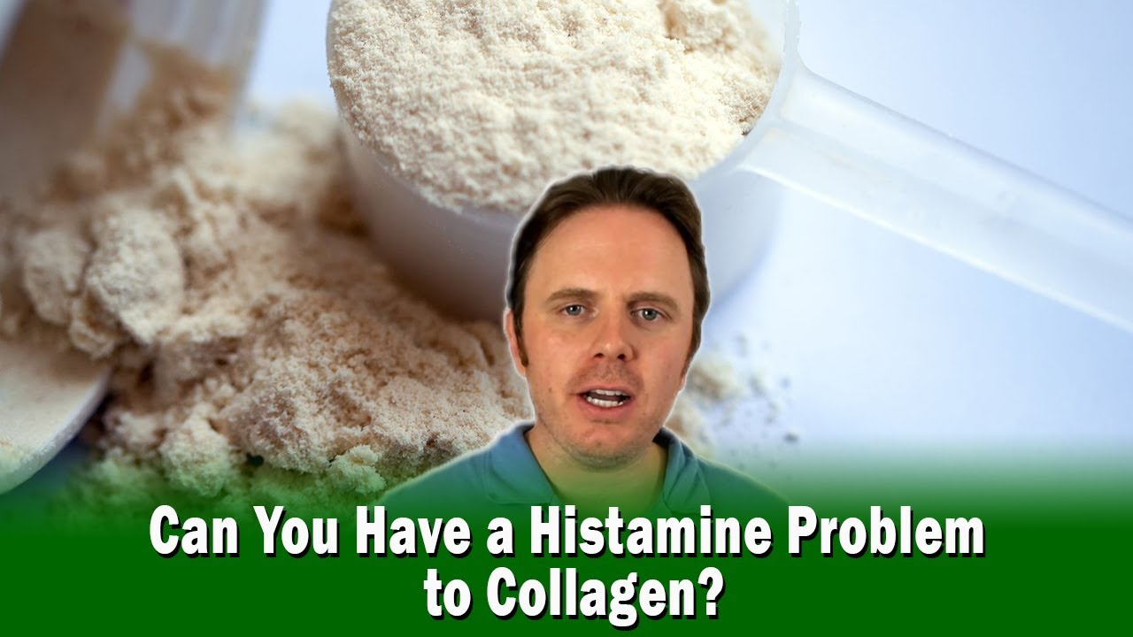 Can You Have a Histamine Problem to Collagen?
