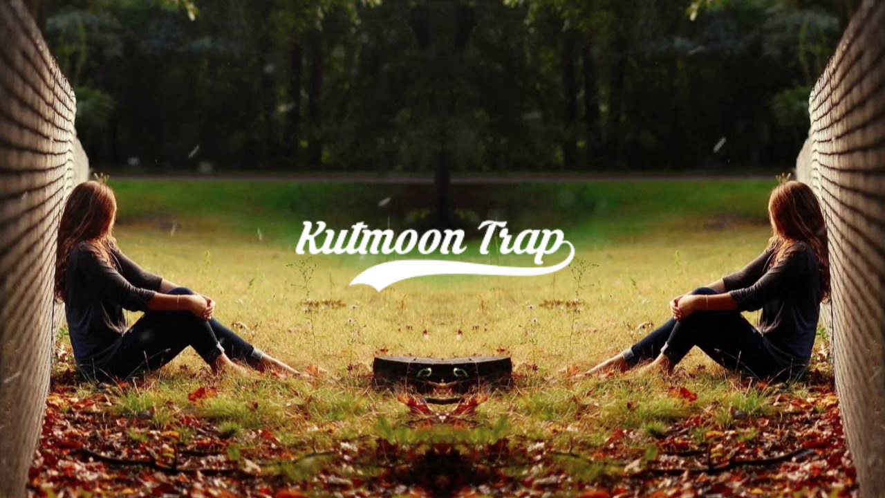 Kutmoon - Olsun Olsun (Trap Remix)