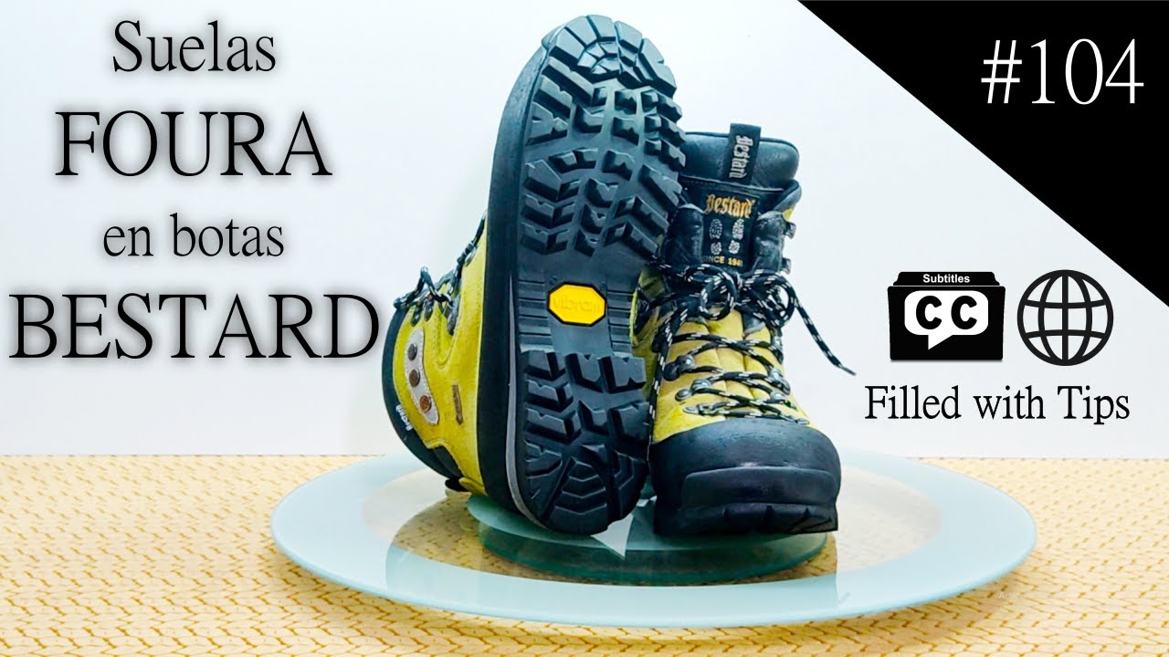 #104 Resolado con suela Vibram Foura de unas botas Bestard. Resoling Bestard with Vibram. SUBTITLE.