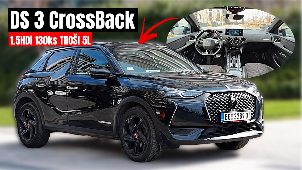 DIZEL koji manje TROŠI OD NOVIH HIBRIDA! DS 3 Crossback 1.5HDi 130ks