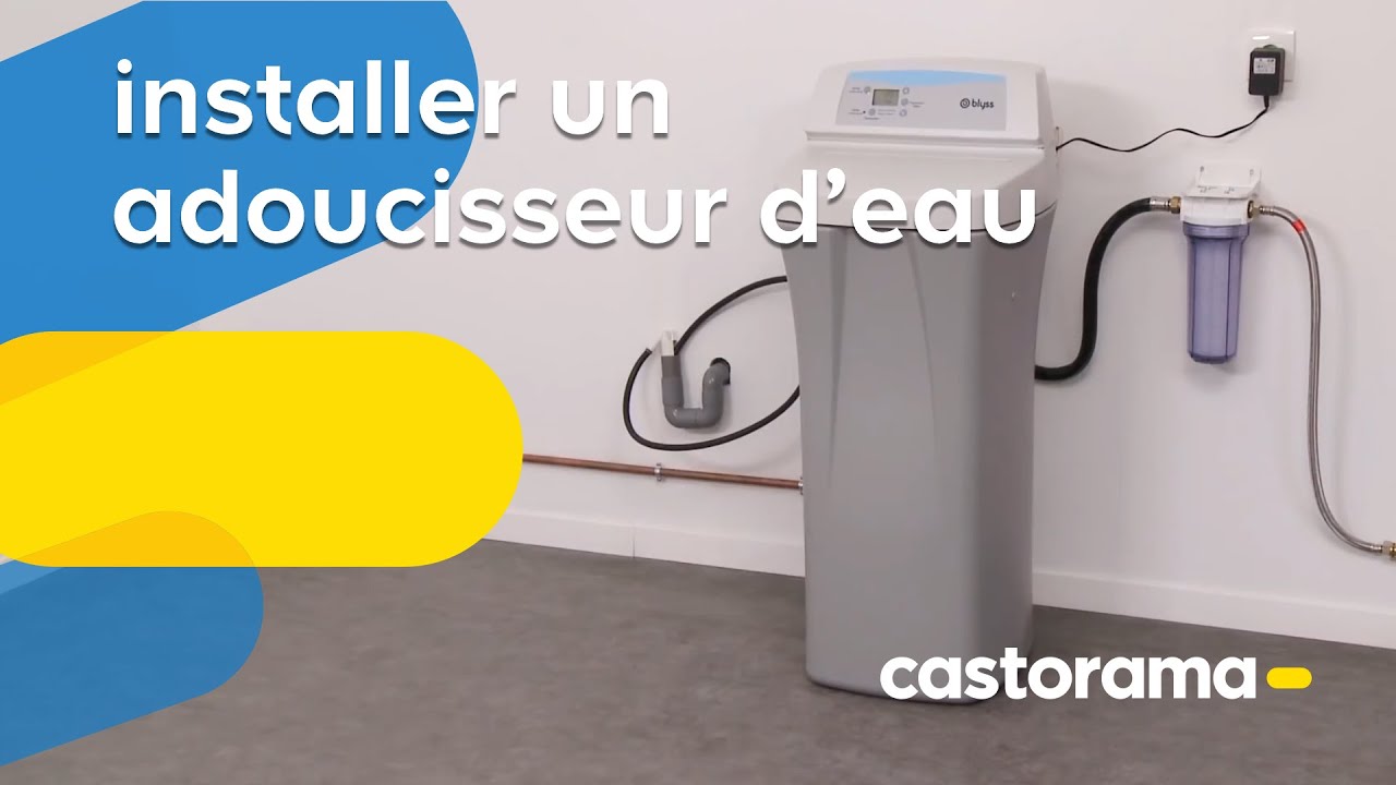 Installer un adoucisseur d'eau (Castorama)