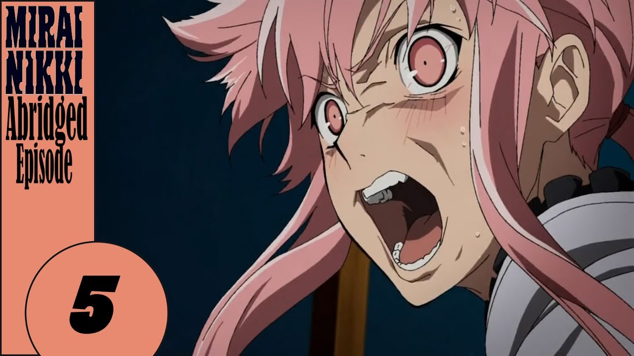 Mirai Nikki Abridged Episode 5