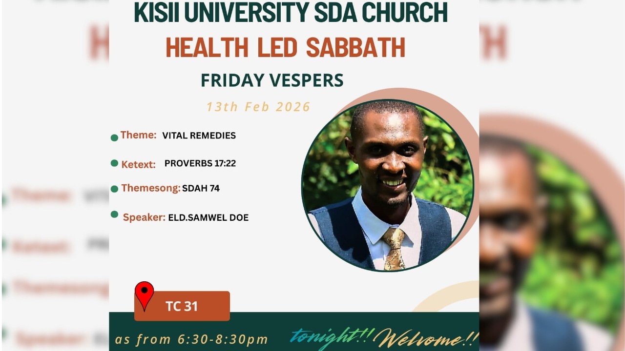 Vital Remedies -by elder Samuel Doe// President Medical Missionary Kenya// - Friday Vespers Ksusda