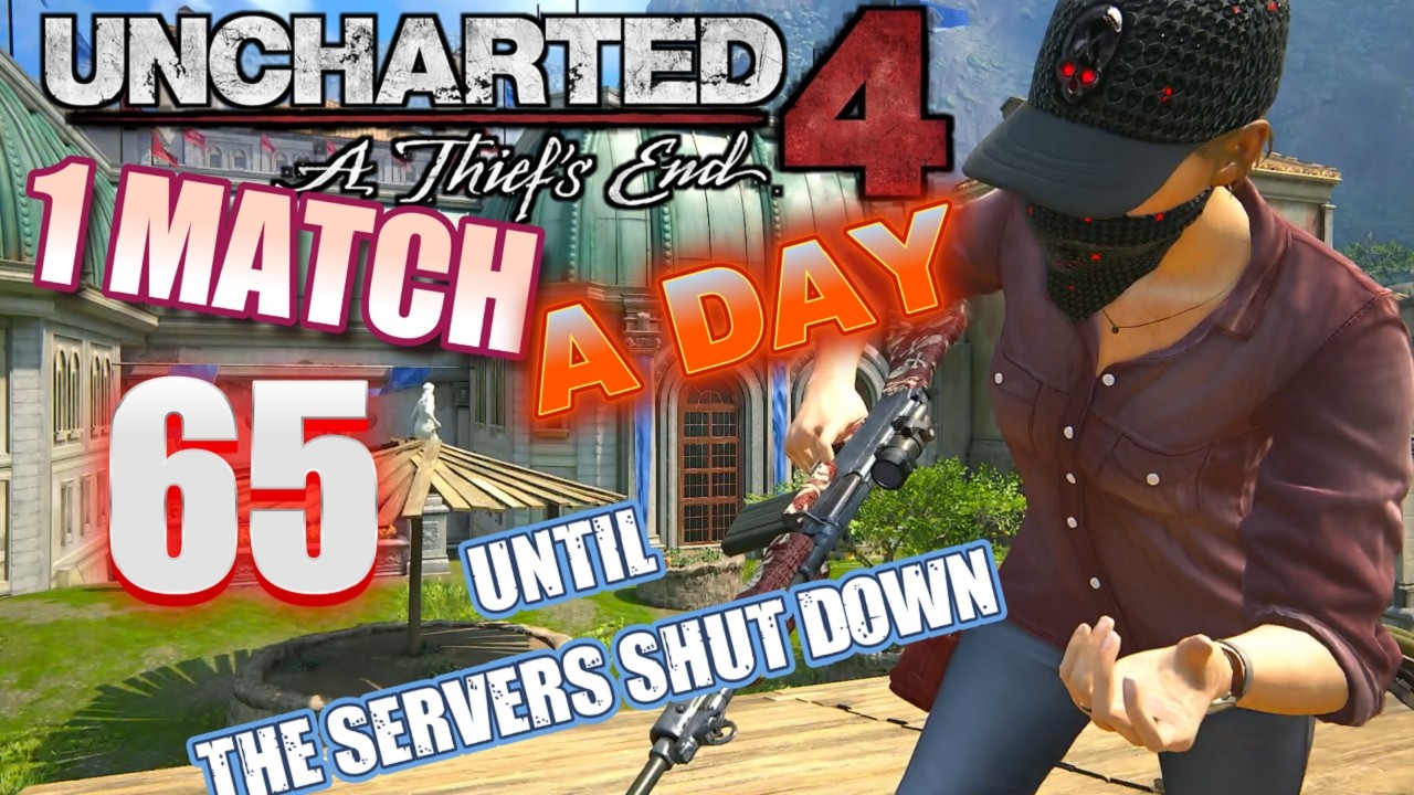 Uncharted 4 Multiplayer in 2026 | 1 Match a Day until the servers shut down - Day 65