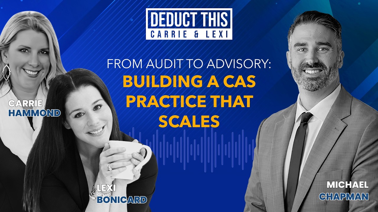 From Spreadsheet Chaos to Advisory Clarity: How Michael Chapman Built a CAS Practice That Scales