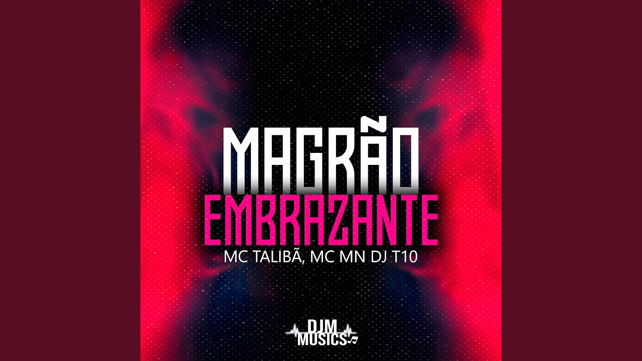 Magrão Embrazante