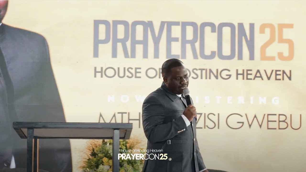 Prayercon25 | Ap Mtho Gwebu : The Winning Family That Prevails on Account of Mercy  (+30min Prayer)