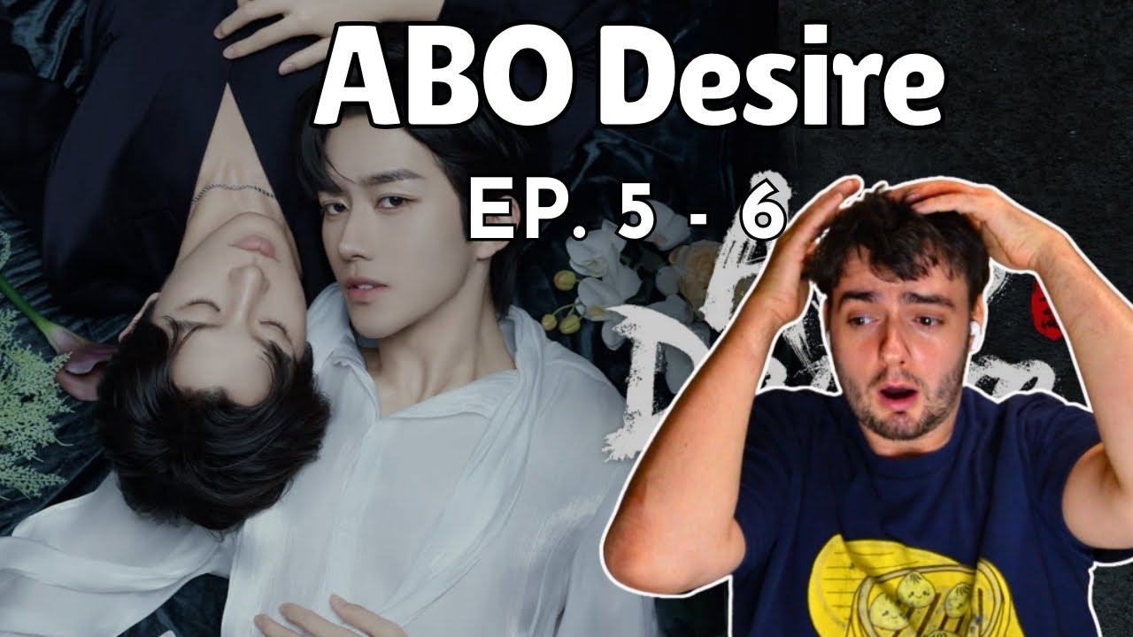 watching 'ABO Desire' (垂涎) │ EP. 5 - 6
