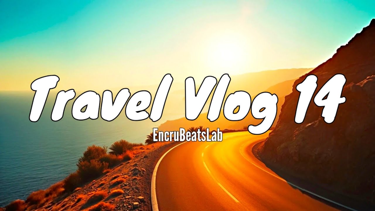 No Copyright Background Music - Travel Vlog 14 