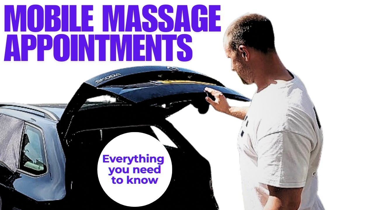 Mobile massage appointments - Tips for Massage Therapists