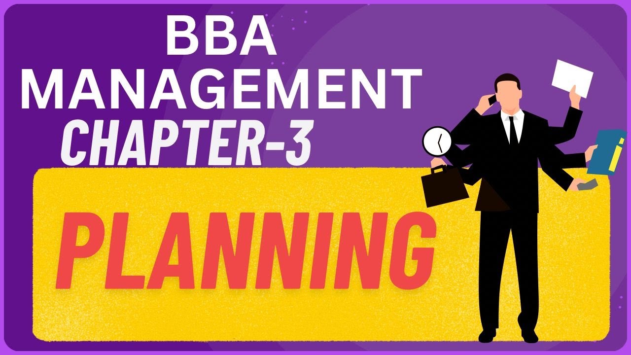 1st Sem BBA | Management Theory And Practices Chapter 3| PLANNING