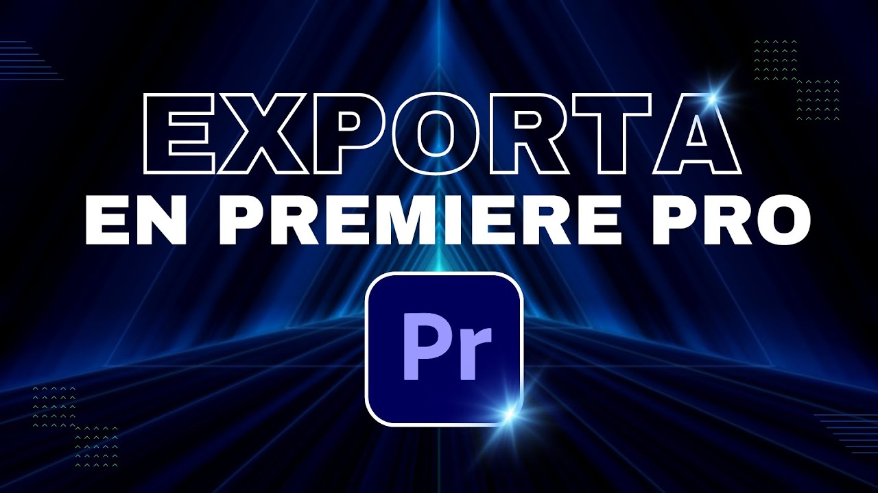 ✅ Exporta video con poco peso sin perder la CALIDAD en Adobe Premiere Pro (Paso a paso)