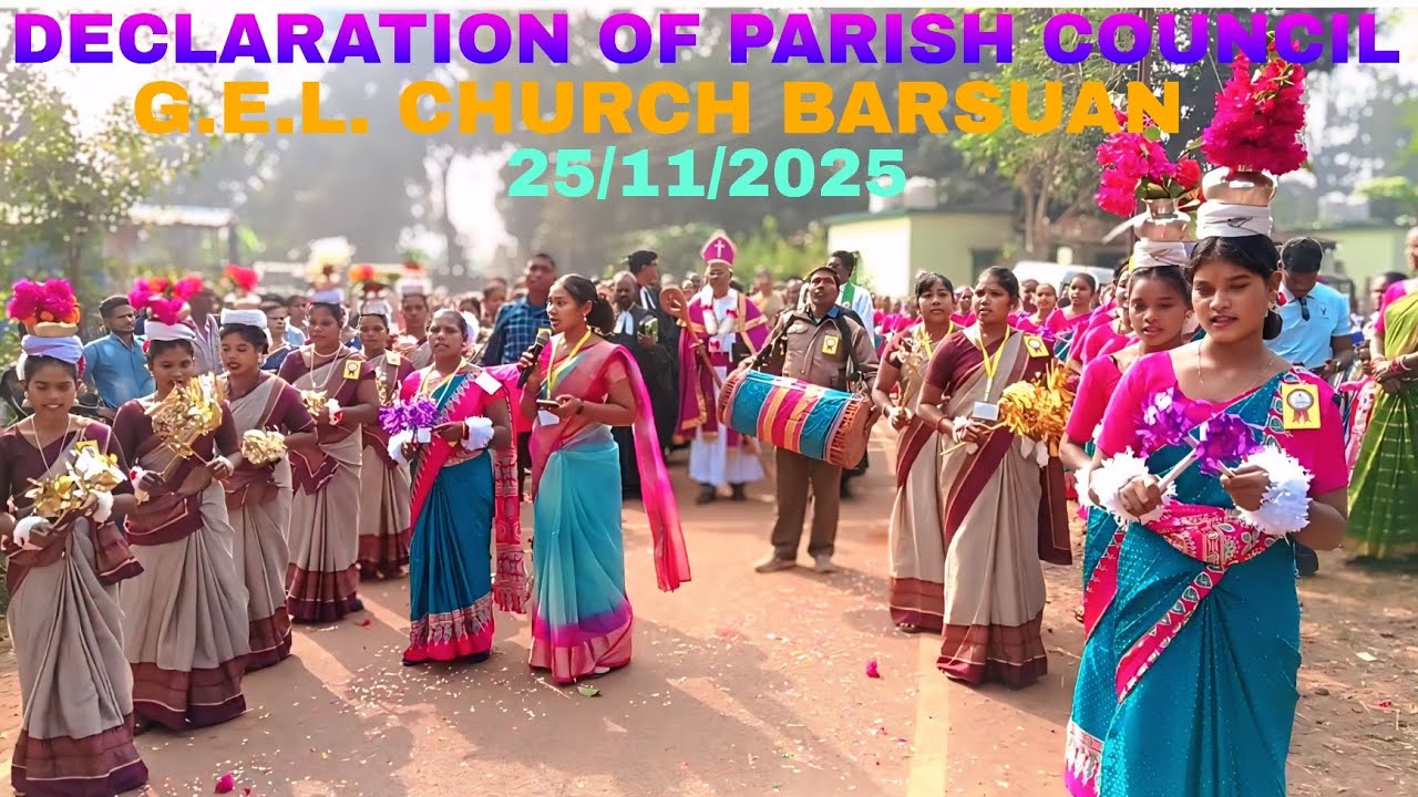Barsuan pastoret ||DECLARATION OF PARISH COUNCIL ||Sowagat song 