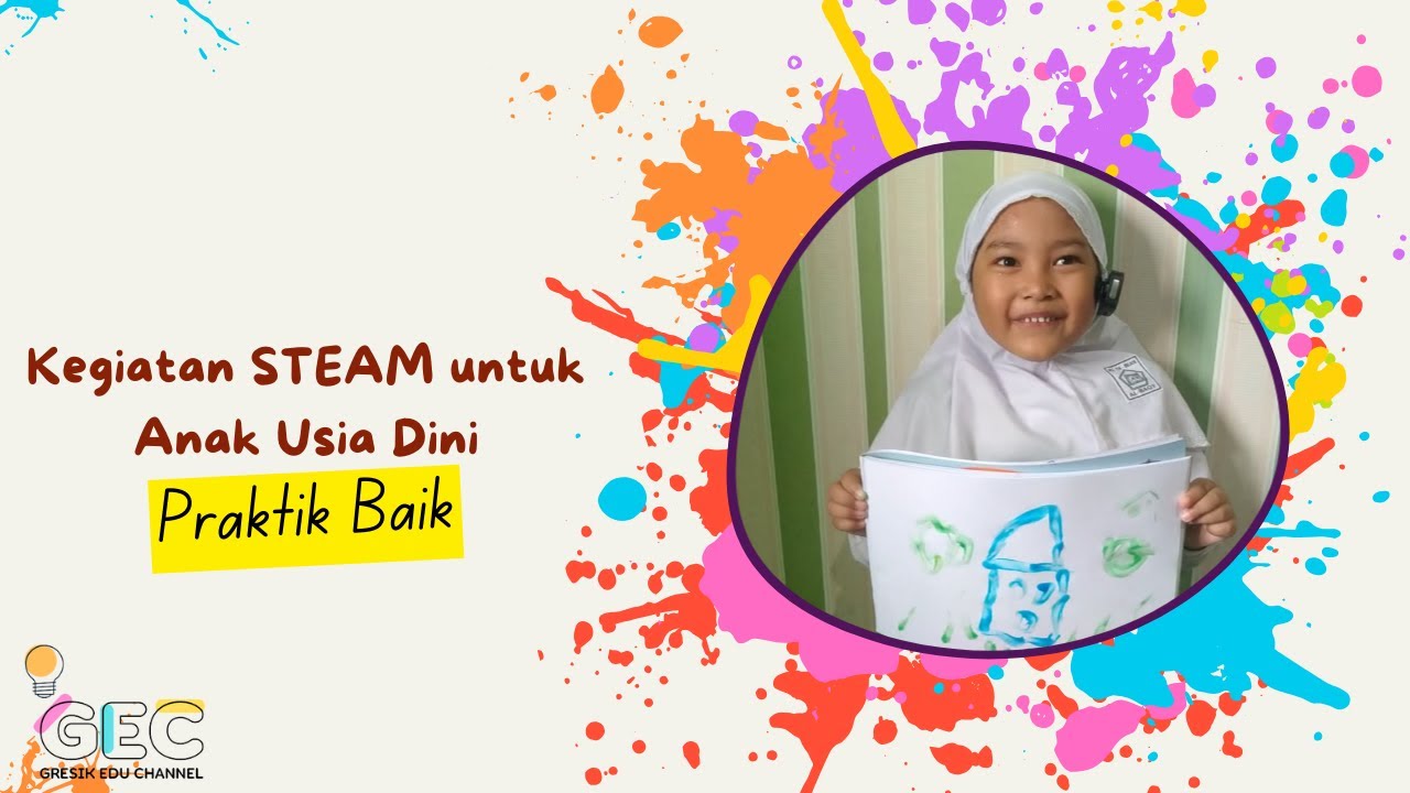 Praktik Baik: Kegiatan STEAM untuk Anak Usia Dini #steam #paud #kemendikbudristek #bbgpjatim