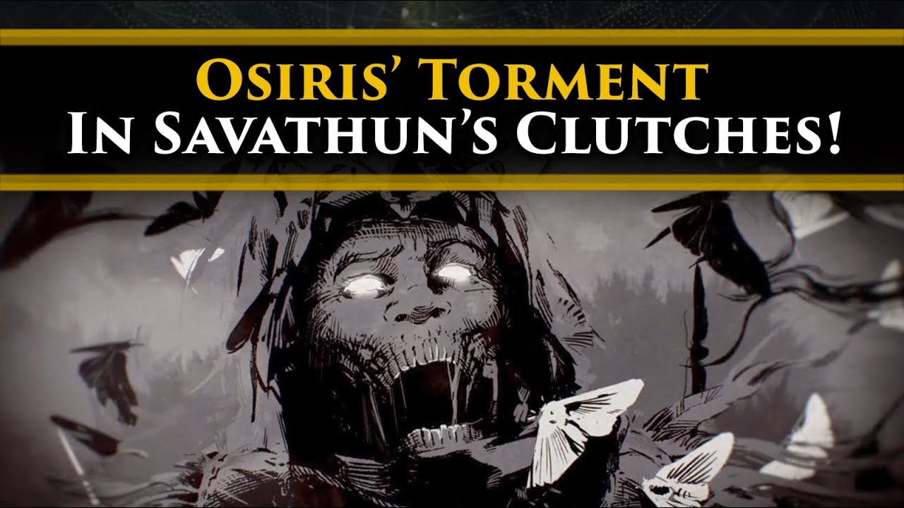 Destiny 2 Lore - What Osiris was experiencing as he was possessed by Savathun...
