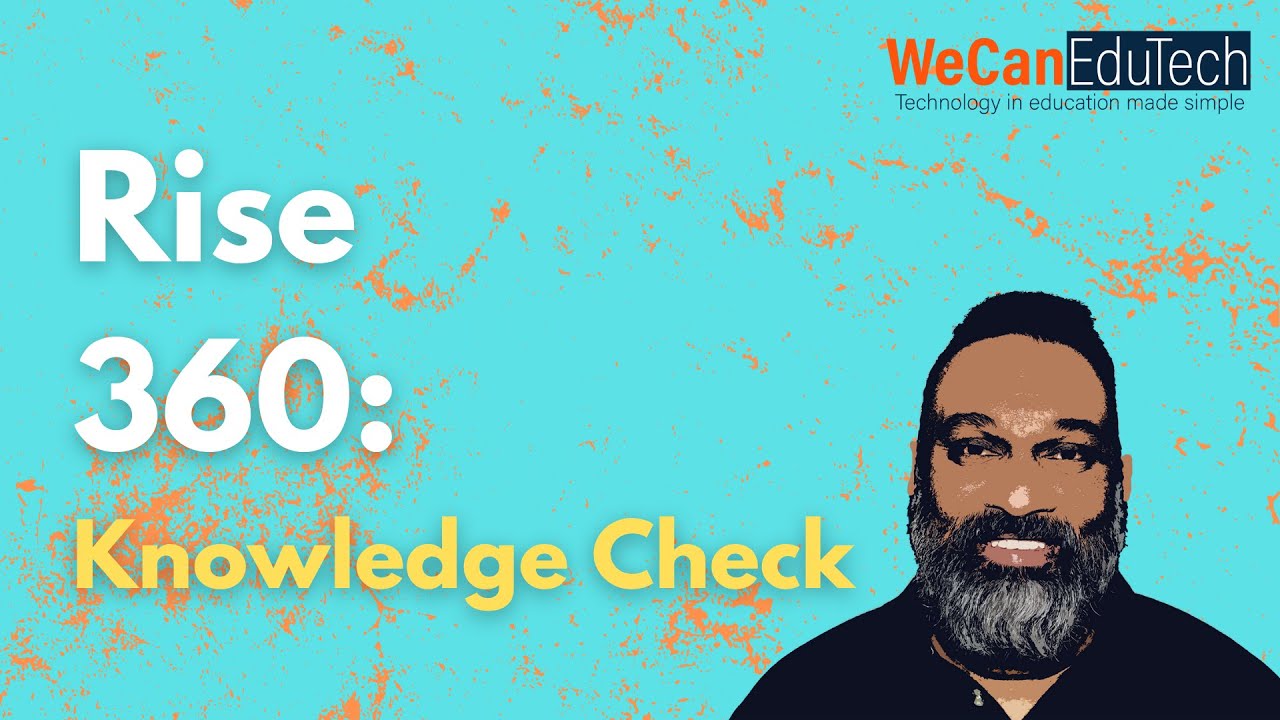 Rise 360: Knowledge Check