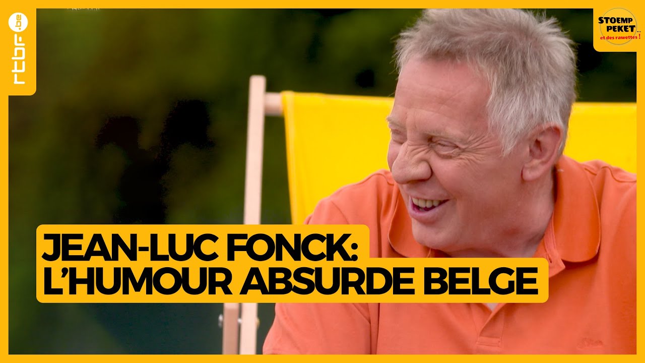 Jean-Luc Fonck : l'humour absurde belge | Stoemp Pèkèt
