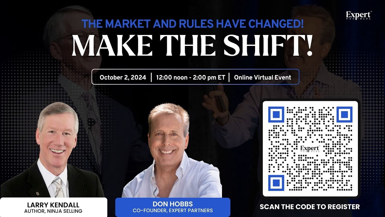 Make the Shift! The Market and Rules Have Changed | Featuring Larry Kendall & Don Hobbs