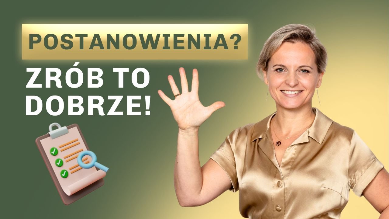 5 kroków do skutecznej realizacji marzeń i postanowień noworocznych | Planeta Soni